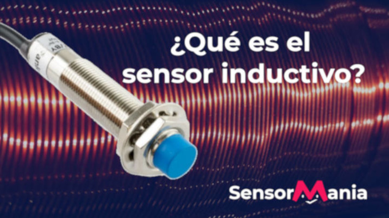 Sensores inductivo: ¿Qué es el sensor inductivo? Funciones, características y aplicaciones.