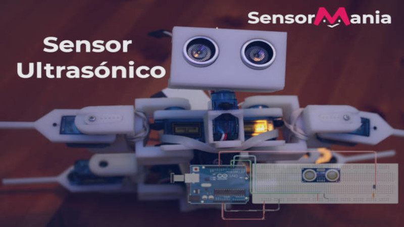 ¿Qué es y como funciona el Sensor Ultrasónico? Funcionamiento y características